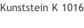 Kunststein K 1016
